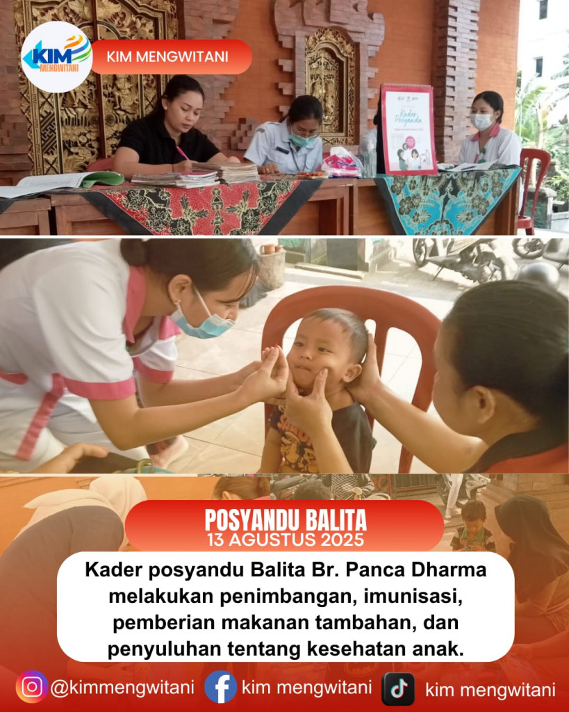 KADER POSYANDU BALITA BR. PANCA DHARMA MELAKUKAN PENIMBANGAN, IMUNISASI DAN PEMBERIAN MAKANAN TAMBAHAN SERTA PENYULUHAN TENTANG KESEHATAN ANAK